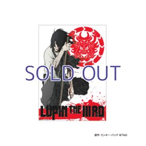 画像1: LUPIN THE IIIRD 血煙の石川五ェ門 B3クリアポスターセット